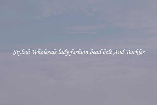 Stylish Wholesale lady fashion bead belt And Buckles