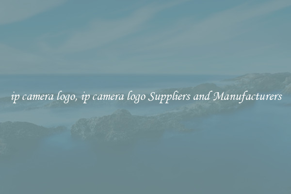 ip camera logo, ip camera logo Suppliers and Manufacturers